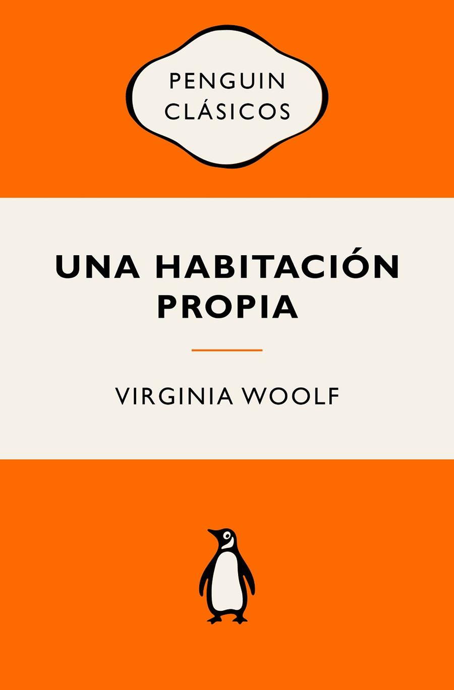 UNA HABITACIÓN PROPIA | 9788491057116 | WOOLF, VIRGINIA