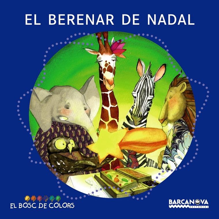 BERENAR DE NADAL, EL | 9788448928704 | BALDÓ, ESTEL/GIL, ROSA/SOLIVA, MARIA