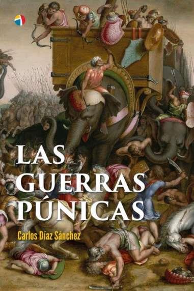 GUERRAS PUNICAS, LAS | 9788497392099 | DIAZ SANCHEZ, CARLOS