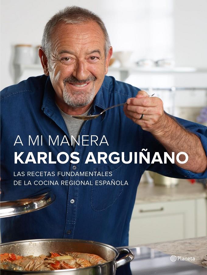 A MI MANERA | 9788408147473 | ARGUIÑANO, KARLOS