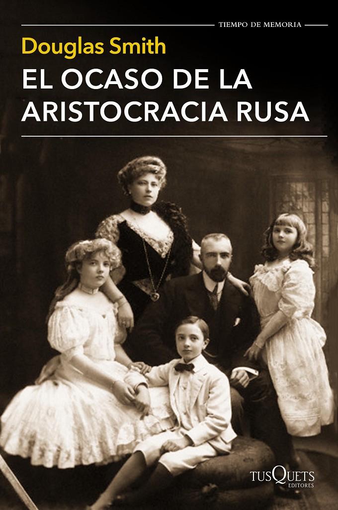 OCASO DE LA ARISTOCRACIA RUSA, EL | 9788490661413 | SMITH, DOUGLAS