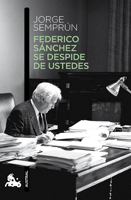 FEDERICO SÁNCHEZ SE DESPIDE DE USTEDES | 9788490660621 | SEMPRUN, JORGE