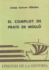 COMPLOT DE PRATS DE MOLLÓ, EL | 9788423202539 | CARNER-RIBALTA, JOSEP