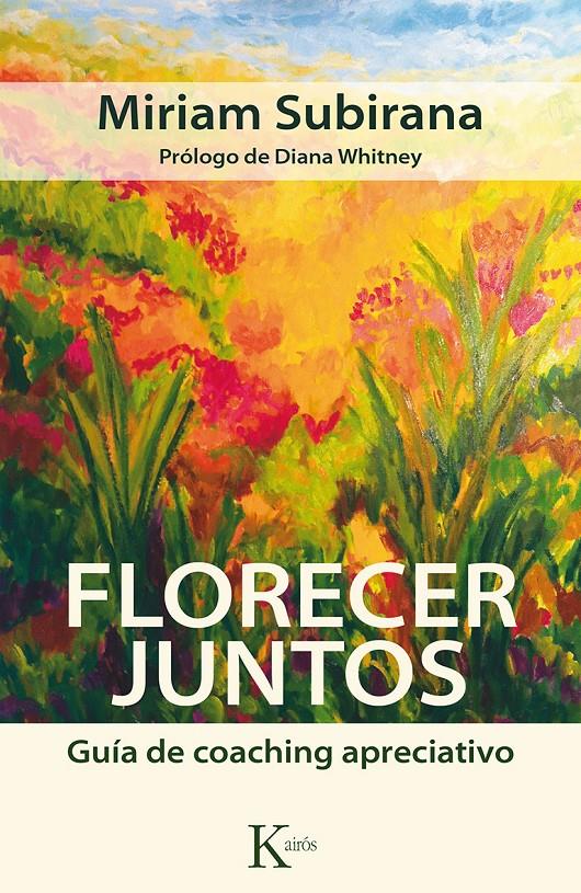 FLORECER JUNTOS | 9788499884592 | SUBIRANA, MIRIAM