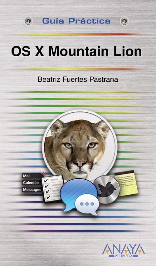 OS X MOUNTAIN LION | 9788441533059 | FUERTES PASTRANA, BEATRIZ