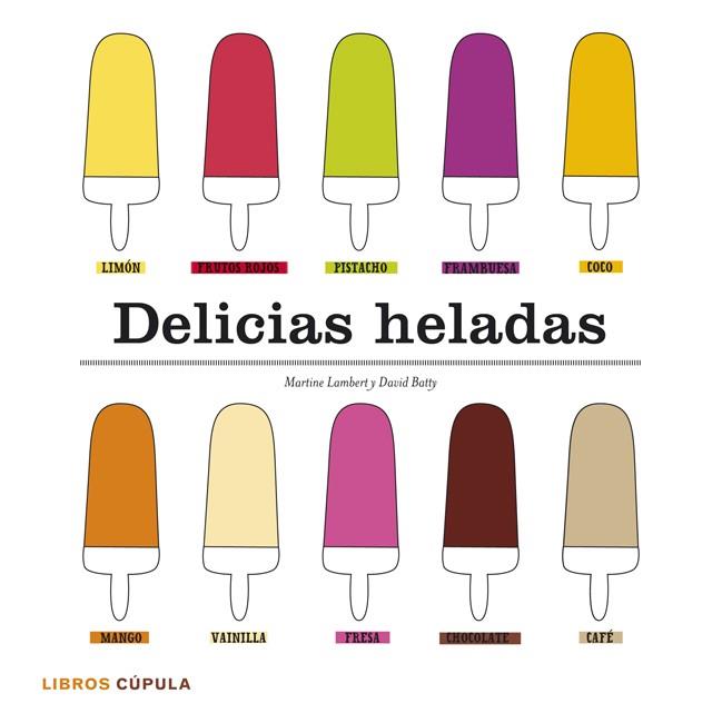 DELICIAS HELADAS-KIT | 9788448008246 | LAMBERT/BATTY