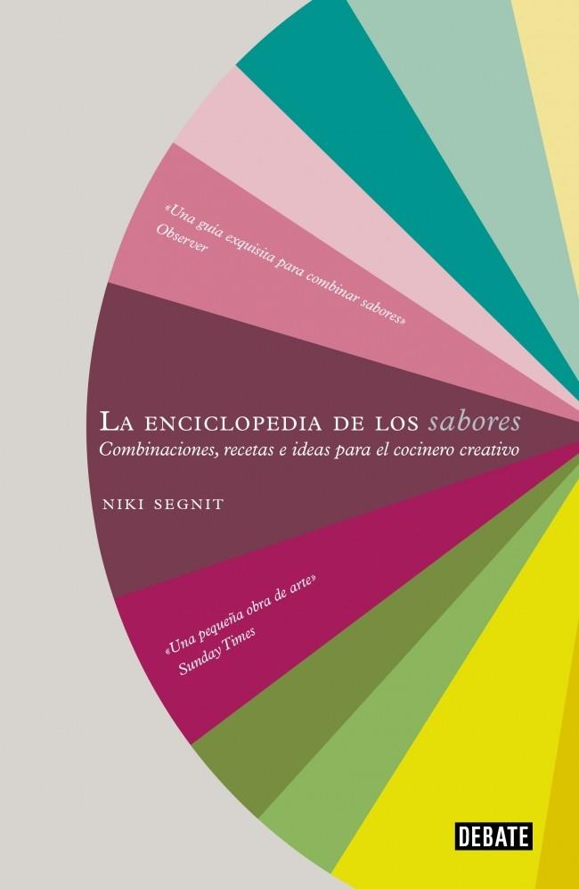 ENCICLOPEDIA DE LOS SABORES, LA | 9788499920139 | SEGNIT,NIKI