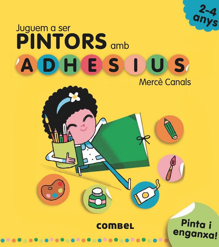 JUGUEM A SER PINTORS AMB ADHESIUS | 9788491011538 | CANALS, MERCÈ