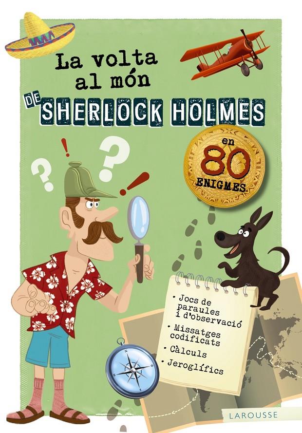 VOLTA AL MÓN DE SHERLOCK HOLMES, LA | 9788417720179 | LAROUSSE EDITORIAL