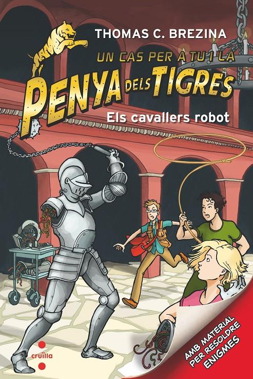 PENYA DELS TIGRES.7/ CAVALLERS ROBOT, ELS | 9788466145671 | BREZINA, THOMAS