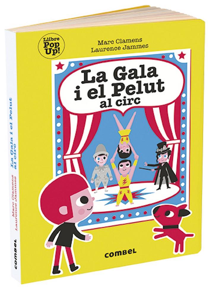 GALA I EL PELUT AL CIRC, LA | 9788491014997 | CLAMENS, MARC/JAMMES, LAURENCE