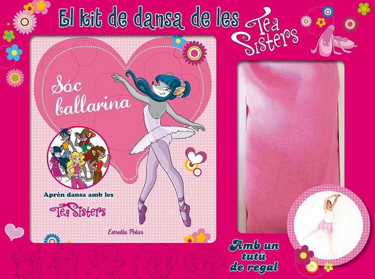 KIT DE DANSA DE LES TEA SISTERS | 9788490575314 | TEA STILTON