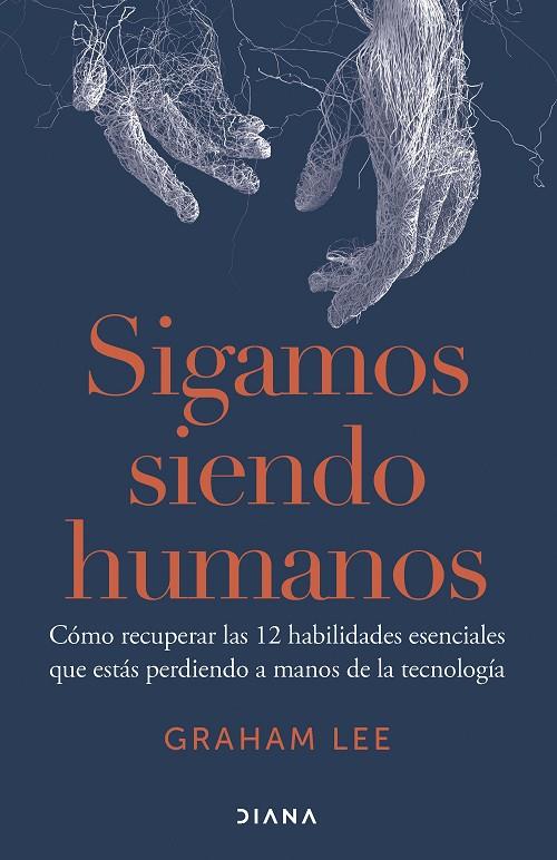 SIGAMOS SIENDO HUMANOS | 9788411192156 | LEE, GRAHAM