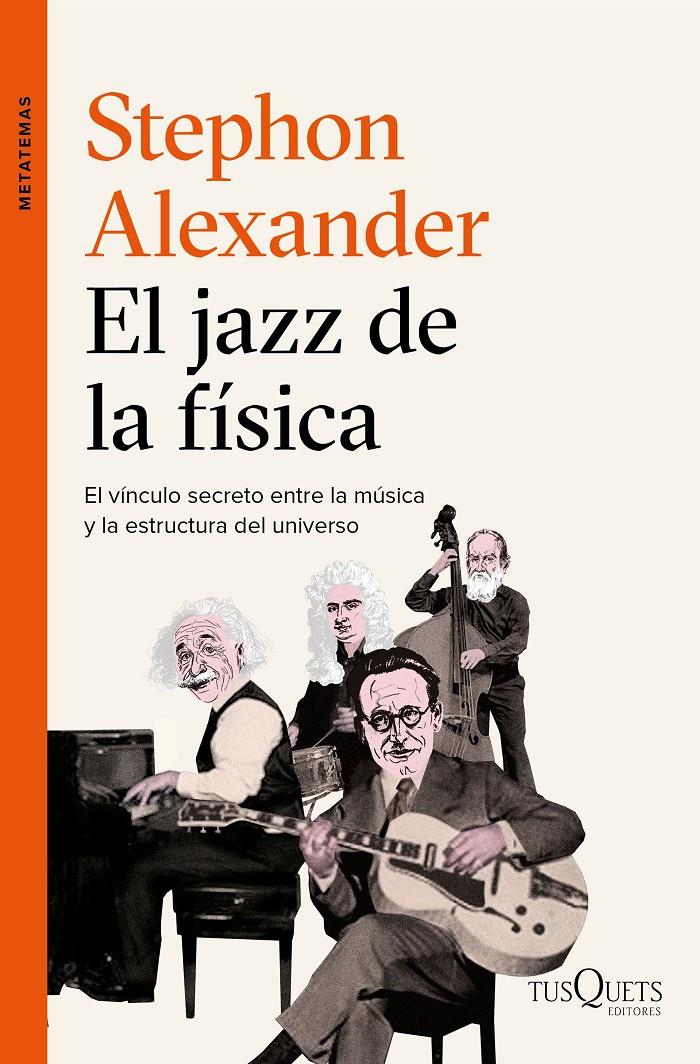 JAZZ DE LA FÍSICA, EL | 9788490663684 | ALEXANDER, STEPHON