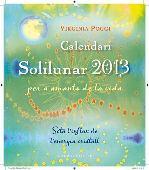 2013-CALENDARI SOLILUNAR | 9788497778671 | POGGI, VIRGINIA