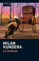 LENTITUD, LA | 9788483835869 | KUNDERA, MILAN