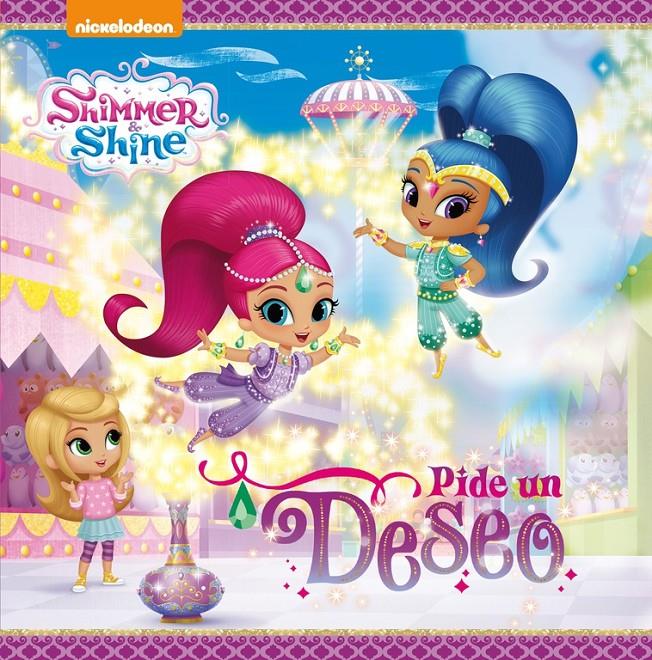 PIDE UN DESEO (SHIMMER & SHINE. PRIMERAS LECTURAS) | 9788448847548 | NICKELODEON