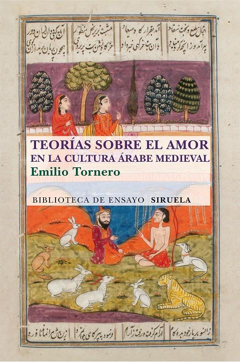 TEORÍAS SOBRE EL AMOR EN EL MUNDO ÁRABE MEDIEVAL | 9788415937562 | TORNERO, EMILIO