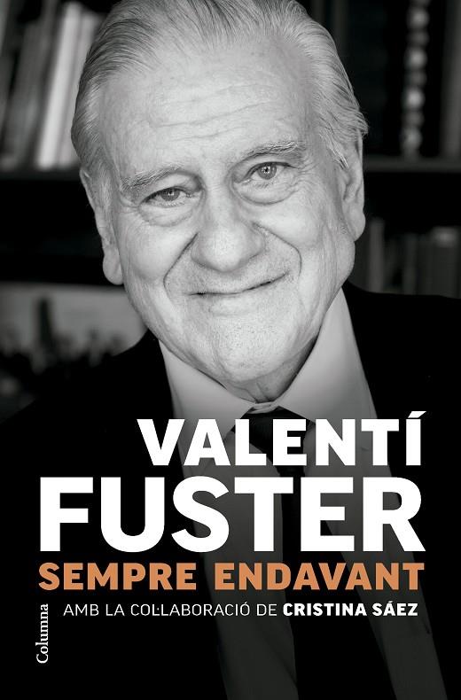 VALENTI FUSTER. SEMPRE ENDAVANT | 9788466431705 | FUSTER, VALENTÍ