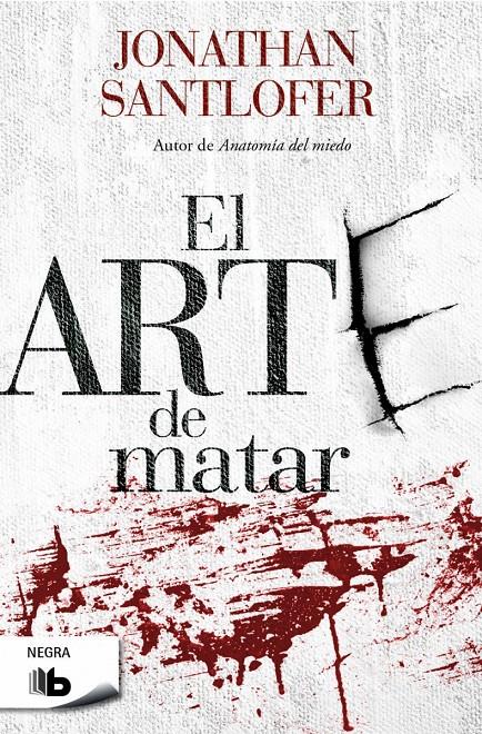 ARTE DE MATAR, EL | 9788490701539 | SANTLOFER, JONATHAN