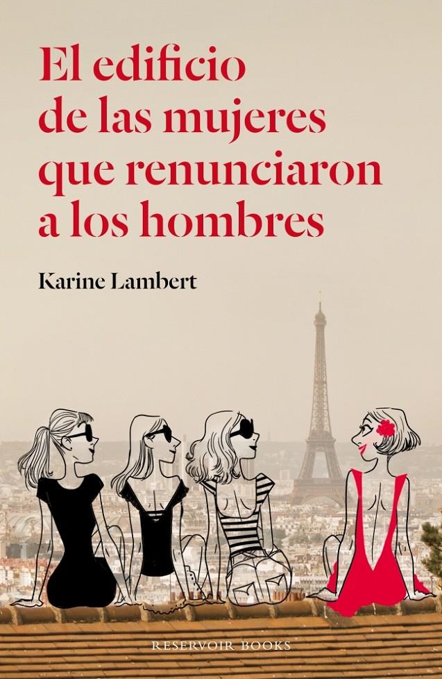 EDIFICIO DE LAS MUJERES QUE RENUNCIARON A LOS HOMBRES, EL | 9788439728986 | LAMBERT,KARINE