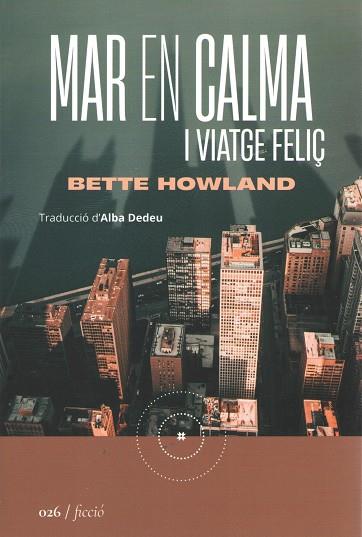 MAR EN CALMA I VIATGE FELIÇ  | 9788419059253 | HOWLAND, BETTE