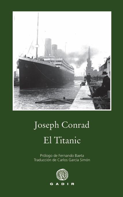 TITANIC, EL | 9788412927788 | JOSEPH CONRAD