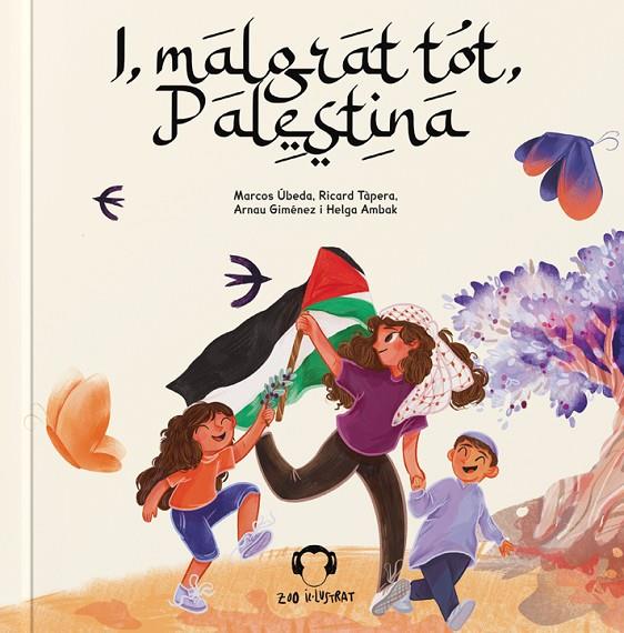 I, MALGRAT TOT, PALESTINA | 9788412650259 | RICARD TÀPERA | MARCOS ÚBEDA | ARNAU GIMÉNEZ | HELGA AMBAK