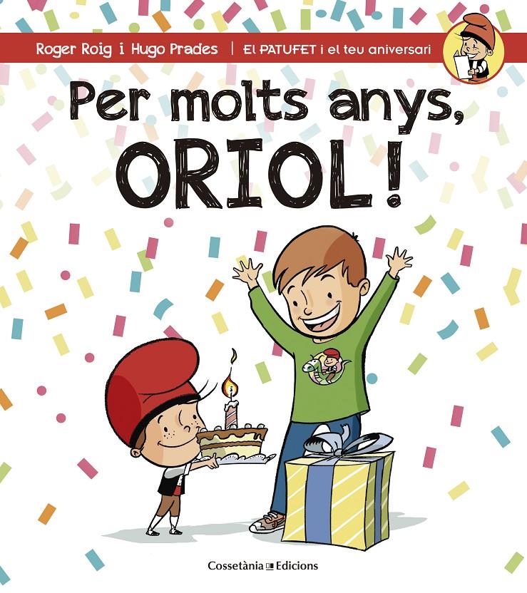 PER MOLTS ANYS, ORIOL! | 9788490344316 | ROIG CÉSAR, ROGER