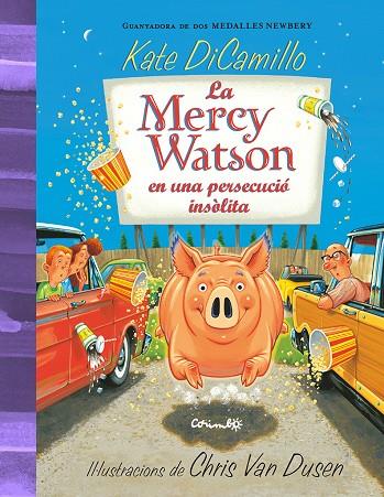 MERCY WATSON.6/  EN UNA PERSECUCIÓ INSÒLITA | 9788484706595 | DICAMILLO, KATE