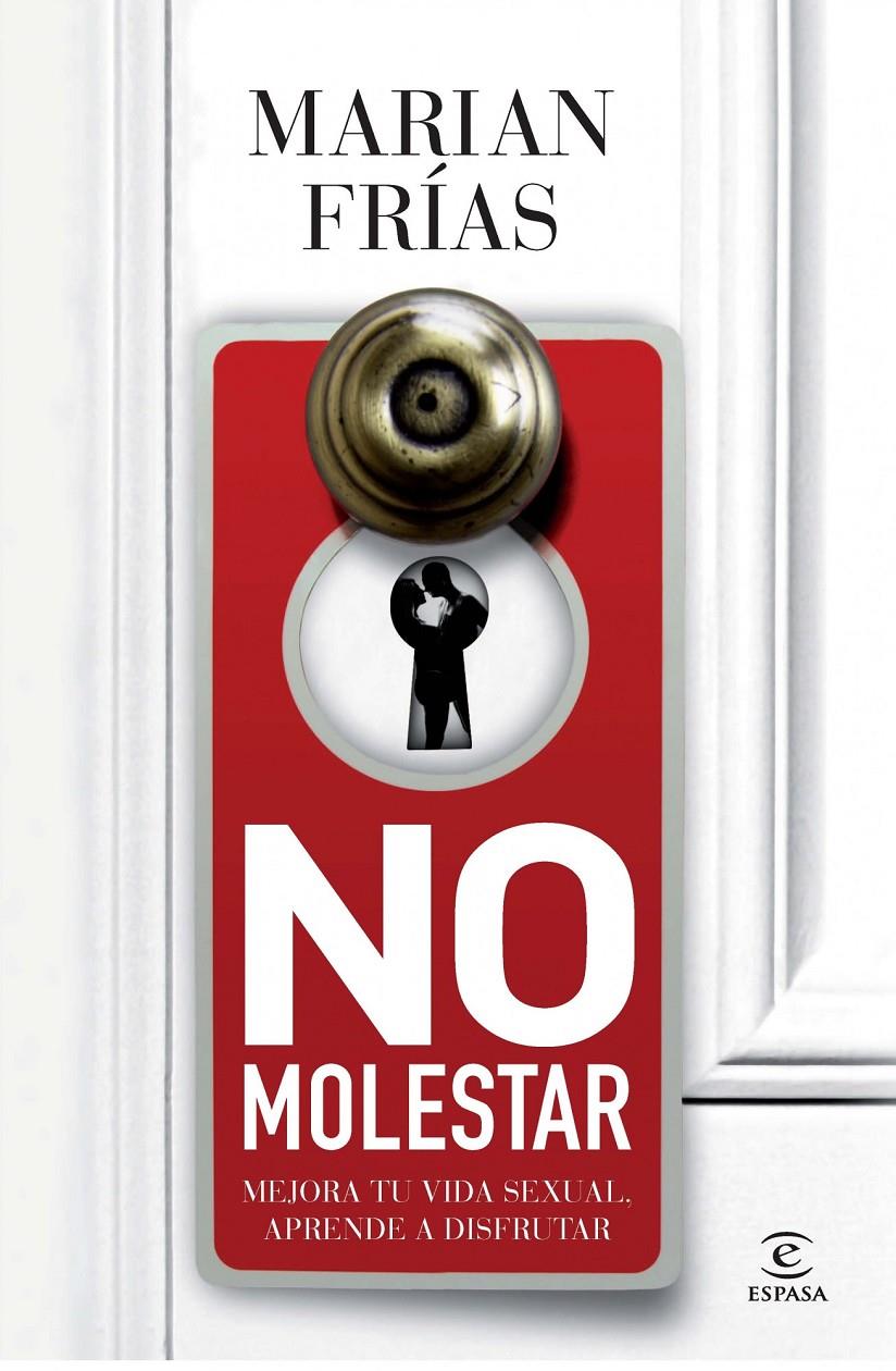 NO MOLESTAR | 9788467009729 | FRÍAS, MARIAN