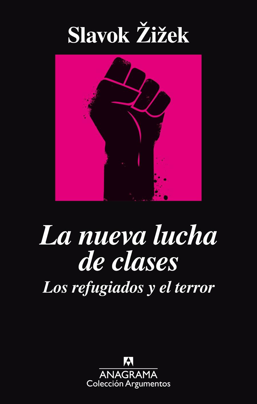 NUEVA LUCHA DE CLASES, LAS / LOS REFUGIADOS Y EL TERROR | 9788433964014 | SLAVOJ ZIZEK