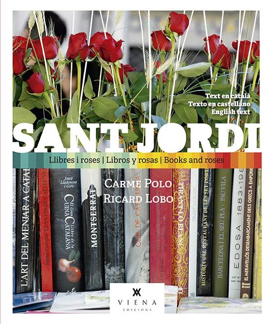 SANT JORDI, LLIBRES I ROSES | 9788417998257 | POLO VIVES, CARME