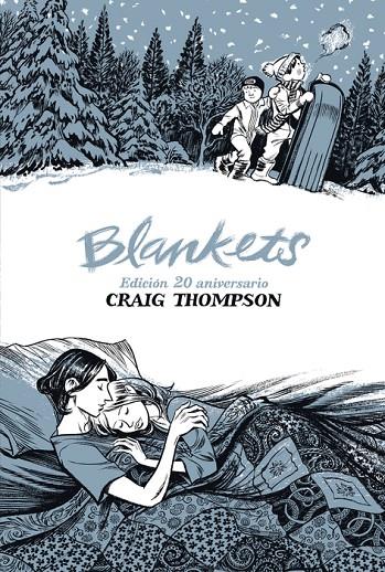 BLANKETS. EDICIÓN 20 ANIVERSARIO | 9788419670700 | THOMPSON, CRAIG