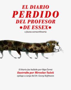 DIARIO PERDIDO DEL PROFESOR DE ESSEX, EL | 9788416529711 | CERNÁ, OLGA/ MIROSLAV SASEK