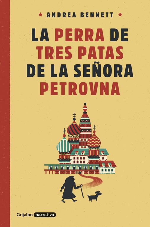 PERRA DE TRES PATAS DE LA SEÑORA PETROVNA, LA | 9788425354359 | BENNETT, ANDREA