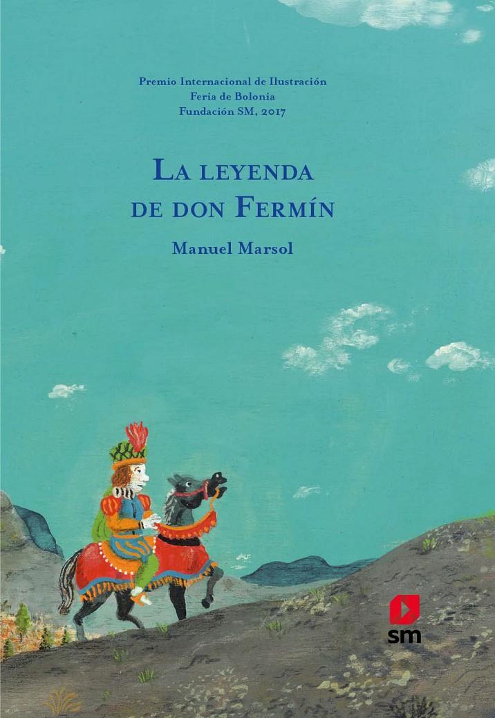 LEYENDA DE DON FERMIN, LA | 9788491073017 | MARSOL, MANUEL