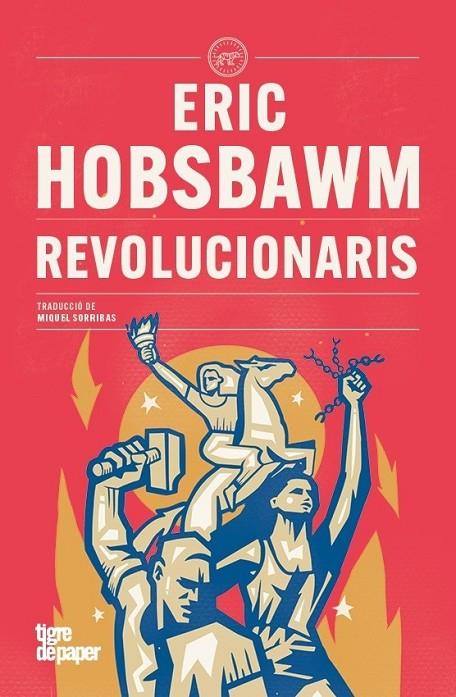 REVOLUCIONARIS | 9788418705953 | HOBSBAWM, ERIC