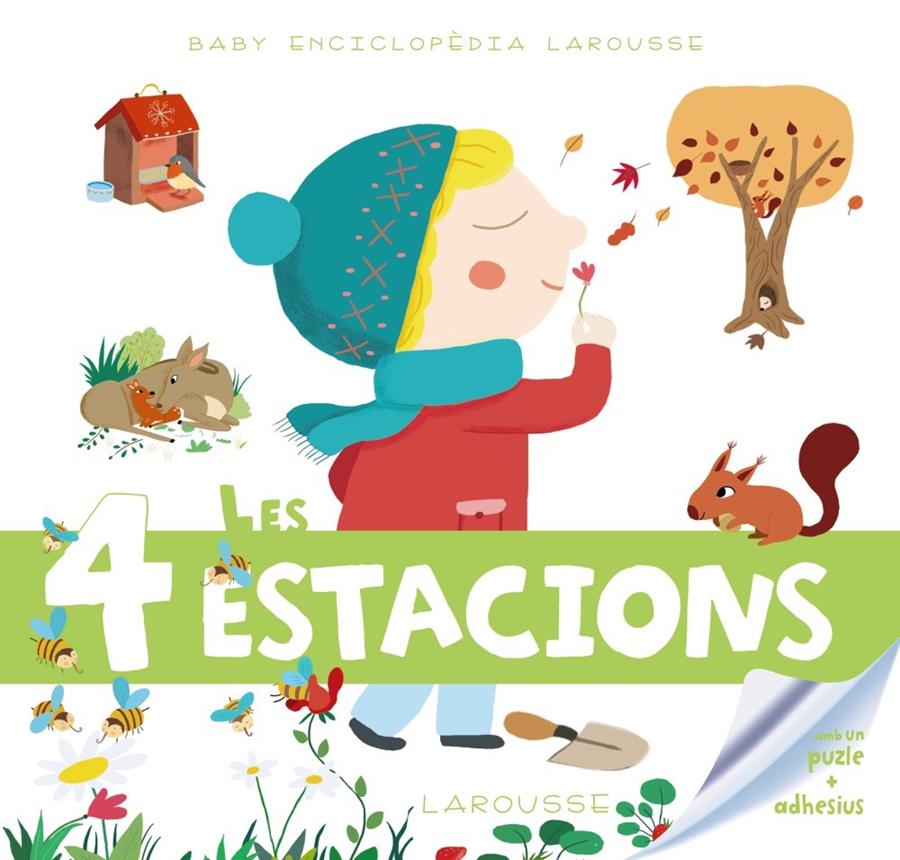 4 ESTACIONS, LES / BABY ENCICLOPÈDIA | 9788415785996 | LAROUSSE EDITORIAL