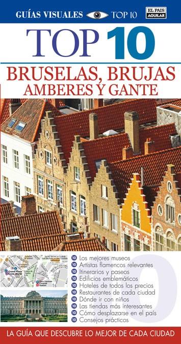 BRUSELAS, BRUJAS, AMBERES Y GANTE. | 9788403513426 | VARIOS AUTORES