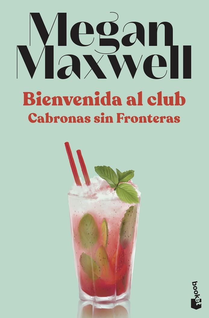 BIENVENIDA AL CLUB CABRONAS SIN FRONTERAS | 9788408230557 | MAXWELL, MEGAN