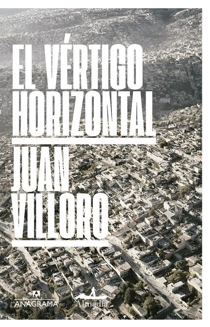 VÉRTIGO HORIZONTAL | 9788433971241 | VILLORO, JUAN