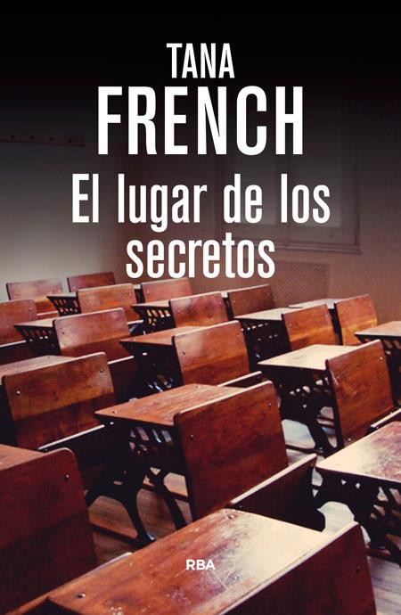 LUGAR DE LOS SECRETOS, EL | 9788490564134 | FRENCH, TANA