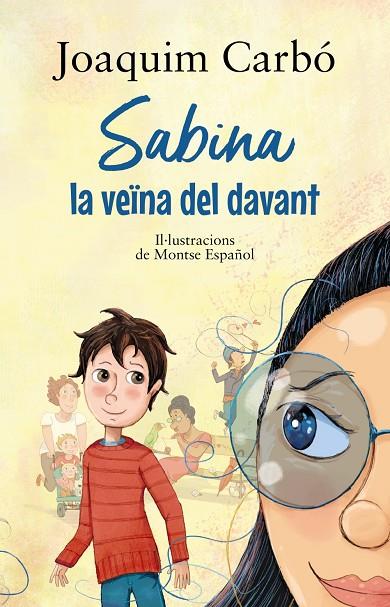 SABINA, LA VEÏNA DEL DAVANT | 9788448951924 | CARBÓ, JOAQUIM