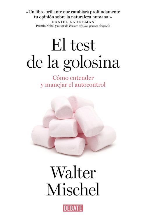 TEST DE LA GOLOSINA, EL | 9788499925042 | MISCHEL,WALTER