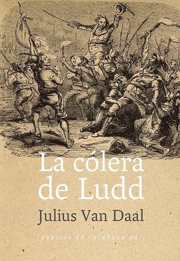 CÓLERA DE LUDD, LA | 9788415862437 | VAN DAAL, JULIUS