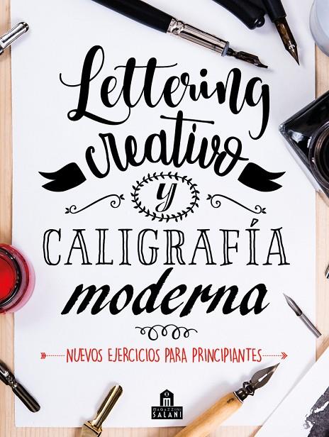 LETTERING CREATIVO Y CALIGRAFIA MODERNA | 9791259573896