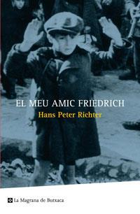 MEU AMIC FRIEDRICH, EL | 9788498670455 | RICHTER, HANS PETER