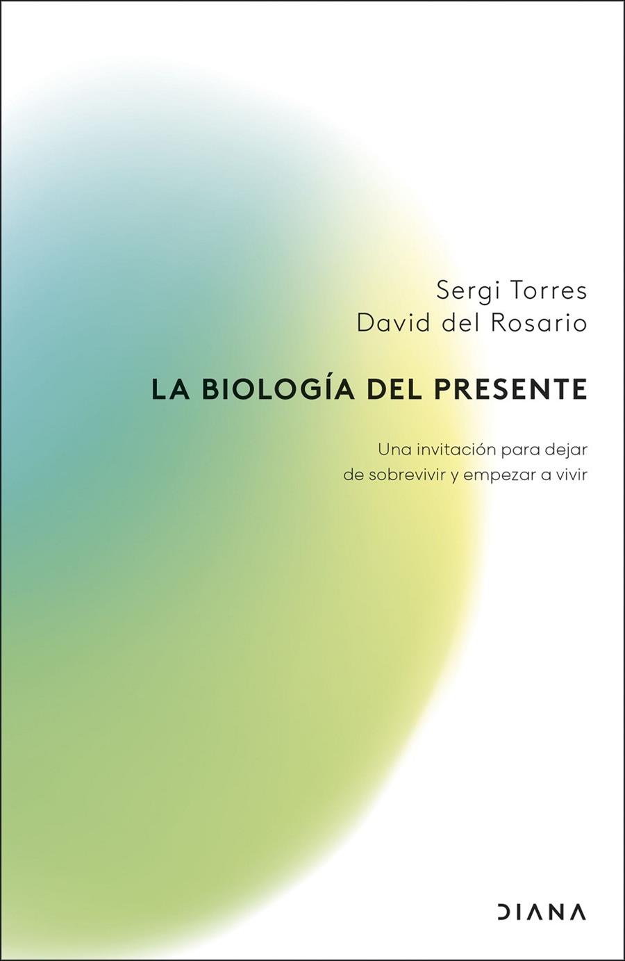 BIOLOGÍA DEL PRESENTE, LA | 9788411192279 | TORRES, SERGI/ROSARIO, DAVID DEL