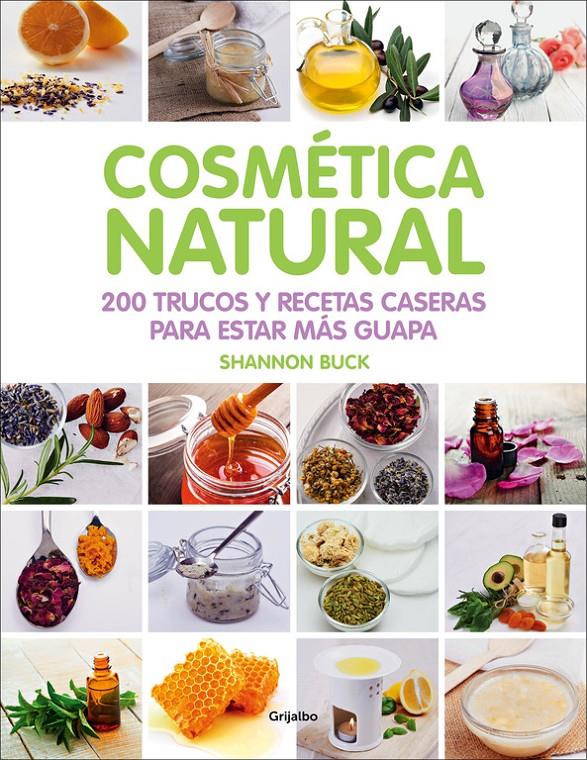 COSMÉTICA NATURAL | 9788416220809 | BUCK, SHANNON